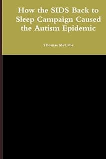 How the SIDS Back to Sleep Kampanya Otizm Salgınına Neden Oldu