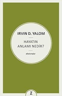 Hayatın Anlamı Nedir ?