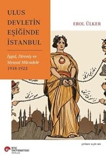 Ulus Devletin Eşiğinde İstanbul