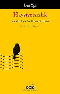 Haysiyetsizlik - Yeniden Biçimlendirilen Bir Hayat