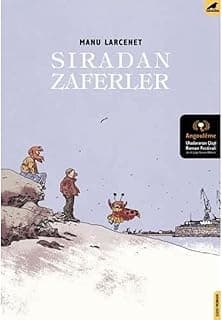 Sıradan Zaferler: Angouleme Uluslararası Çizgi Roman Festivali En İyi Çizgi Roman Albümü
