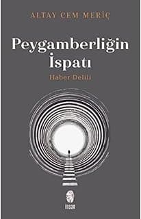 Peygamberliğin İspatı: Haber Delili