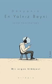 Dünyanın En Yalnız Beyni