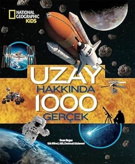 Uzay Hakkında 1000 Gerçek: National Geographic Kids