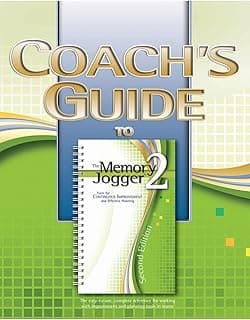 Coach's Guide to the Memory Jogger II: The Easy-to-Use, Complete Reference for Working with Improvement and Planning Tools in Teams (Growth Opportunity Alliance of Lawrence)