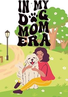 In My Dog Mom Era: Cute Notebook for Proud Pet Parents: 120 Pages, 60 sheets, Personalized Paperback, Unique Gift for Birthdays & Any Occasion, 5.5x8.5 in