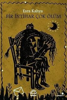 Bir İntihar Çok Ölüm