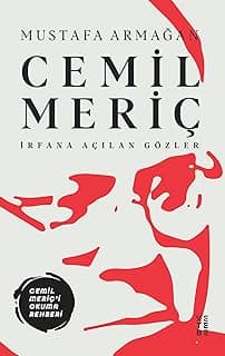 Cemil Meriç - İrfana Açılan Gözler
