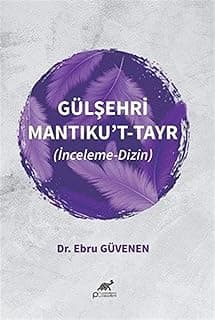 Gülşehri Mantıku’t-Tayr