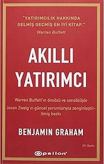 Akıllı Yatırımcı: Warren Buffett’ın önsözü ve sonsözüyle - Jason Zweig’in güncel yorumlarıyla zenginleştirilmiş yeni baskı