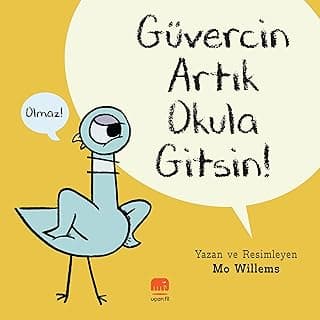 Güvercin Artık Okula Gitsin !