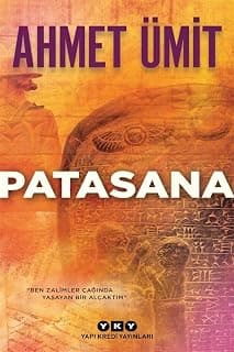 Patasana: "Ben Zalimler Çağında Yaşayan Bir Alçaktım"