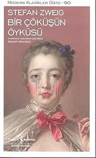 Bir Çöküşün Öyküsü: Modern Klasikler Serisi