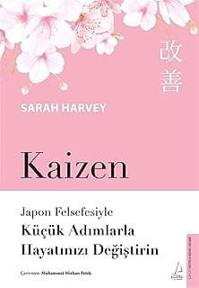 Kaizen - Japon Felsefesiyle Küçük Adımlarla Hayatınızı Değiştirin