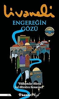 Engereğin Gözü: "Hükümdür Ölümü Kul Ölümüne Benzemez"