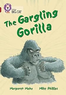 The Gargling Gorilla: Band 14/Ruby: Band 14/Ruby Phase 5, Bk. 15