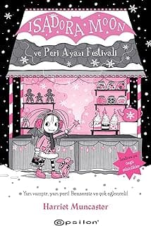 Isadora Moon 18 - Isadora Moon ve Peri Ayazı Festivali