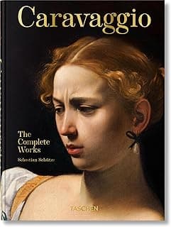 Caravaggio: The Complete Works. 45th Ed.