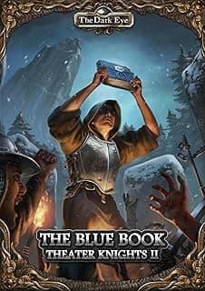 Karanlık Göz Mavi Kitap (Tiyatro Şövalyeleri Kampanyasının 2. Bölümü)