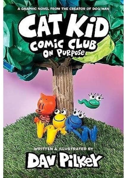 Cat Kid Comic Club 3: On Purpose: A Graphic Novel (Cat Kid Kitabı