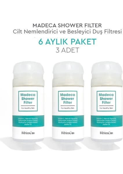 Bibimcos Madeca Duş Filtresi 3'lü Paket Cilt Nemlendirici ve Besleyici 6 Aylık