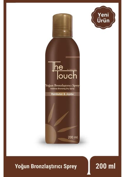 The Touch Bronzlaştırıcı Sprey SPF 0 Yoğun Bronzlaşma İçin 200 ml Rambutan ve Jojoba