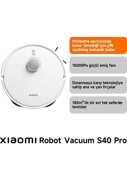 Xiaomi Robot Vacuum S40 Pro  Akıllı Robot Süpürge ve Mop 15.000 Pa Beyaz (Xiaomi TR Garantili)