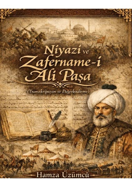 Platanus Publishing Niyazi ve Zafername-I Ali