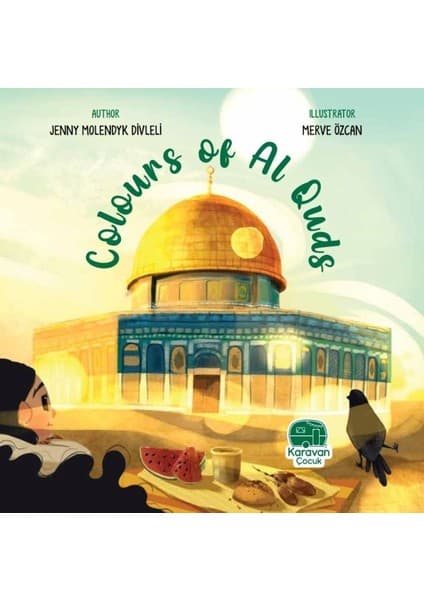 Renklime Colours Of Al Quds, Jenny Molendyk Divleli Kitabı
