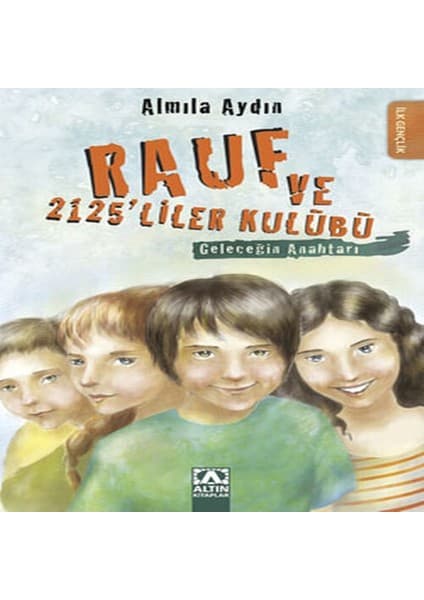 Rauf ve 2125 Liler Kulübü Geleceğin