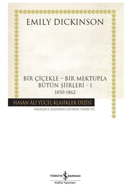 İş Bankası Kültür Yayınları Bir Çiçekle - Bir Mektupla - Hasan Ali Yücel Klasikleri