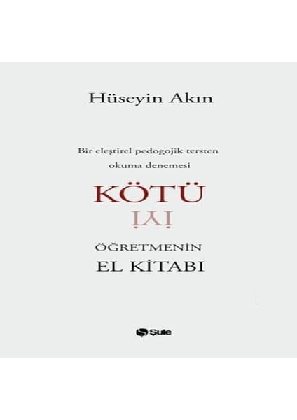 Kötü Öğretmenin El