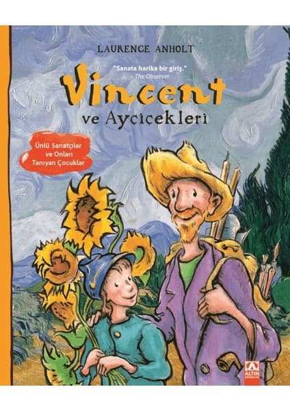 Altın Kitaplar Vincent ve Ayçiçekleri - Laurence
