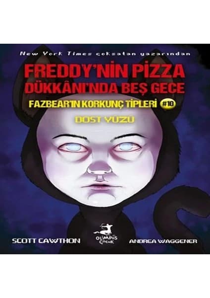 Uravas Store Freddy’nin Pizza Dükkanında Beş Gece Fazbear’ın Korkunç Tipleri 10 : Dost