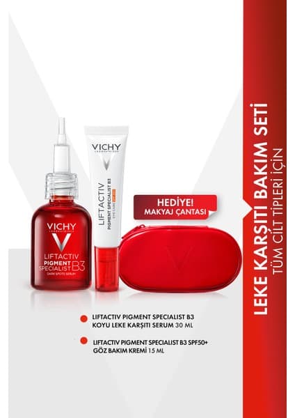 Vichy Liftactiv B3 Serum 30 ml + Pigment Specalist B3 15 ml Çanta