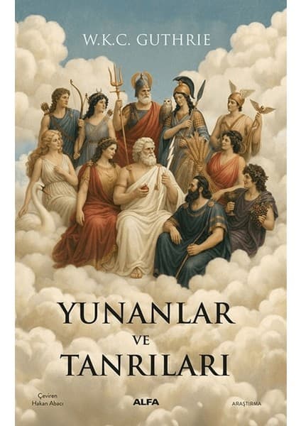 Alfa Yayınları Yunanlar ve Tanrılar Kitabı ve Fiyatı