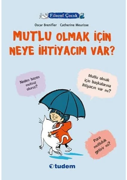 Filozof Çuk - Mutlu Olmak Için Neye Ihtiyacım Var? Kitabı
