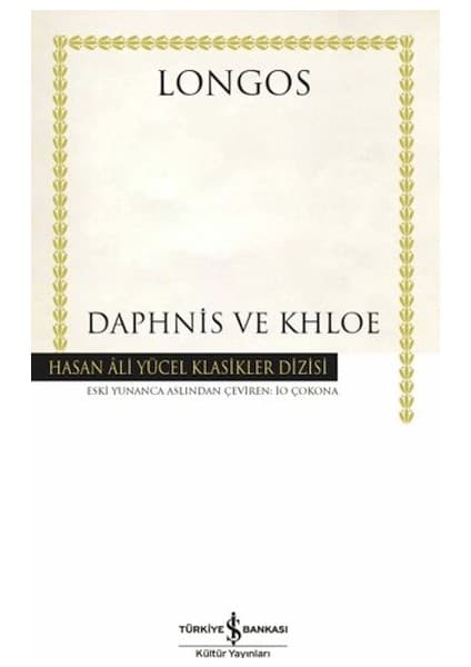 Colezium Daphnis ve Khloe - Hasan Ali Yücel