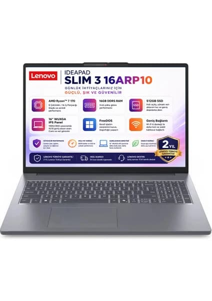 Lenovo Ideapad Slim 3 16ARP10 Amd Ryzen 7 170 16GB 512GB SSD 16" Wuxga (1920X1200) IPS Panel Freedos Taşınabilir Bilgisayar 83K80085TR
