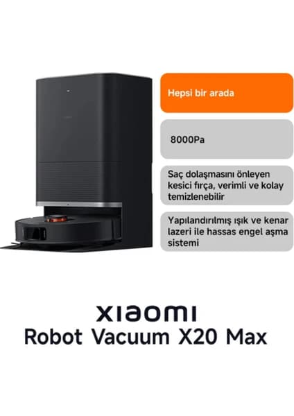 Robot Vacuum X20 Max Akıllı Robot Süpürge ve Mop - 8000Pa Siyah(Xiaomi Türkiye Garantili)
