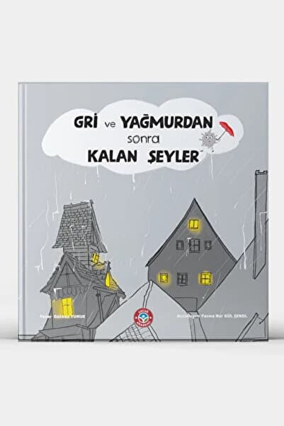 Çocuk Akademi Gri ve Yağmurdan Sonra Kalan Şeyler