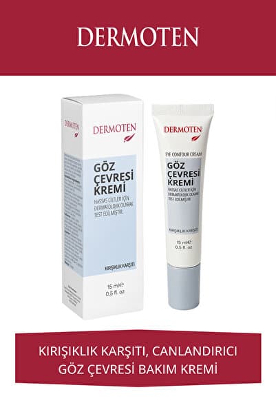 Dermoten Göz Altı Kremi | Kırışıklık, Kararma, Kuruluk İçin Aydınlatıcı Nemlendirici Göz Çevresi Kremi 15 ml