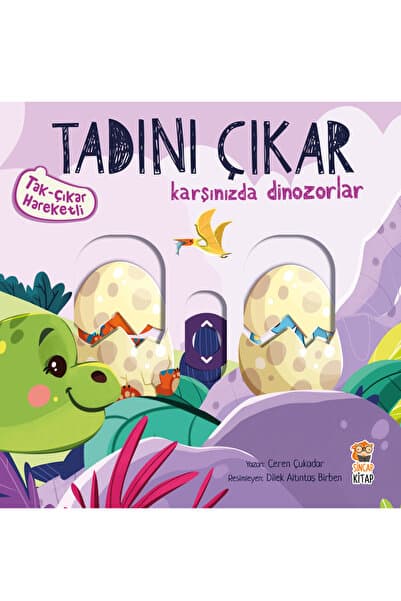 Sincap Kitap Tadını Çıkar - Karşınızda Dinozorlar Tak Çıkar İnteraktif Çocuk Kitabı İnce Motor Gelişimi 0-3 Yaş