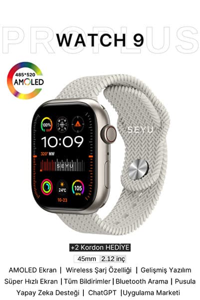 SEYUWATCH Watch 9 Pro Plus Amoled Akıllı Saat Iphone Ve Android Tüm Telefonlara Uyumlu Amoled Smart Watch