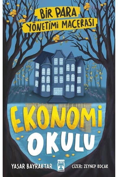 Genç Timaş Ekonomi Okulu - Bir Para Yönetimi Macerası