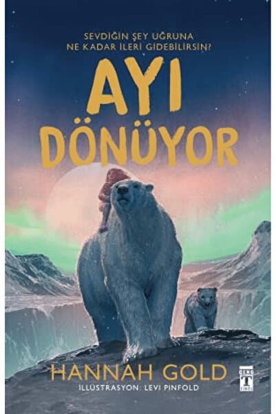 Genç Timaş Ayı Dönüyor / Hannah Gold / Genç Timaş / 9786259429076