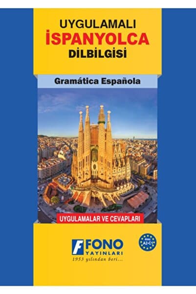 Fono Yayınları Uygulamalı Ispanyolca Dilbilgisi (güncellenmiş Son Baskı)