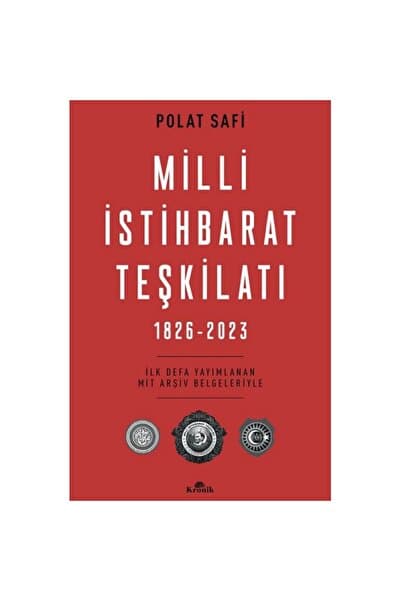 Kronik Kitap MİLLİ İSTİHBARAT TEŞKİLATI (1826-2023)