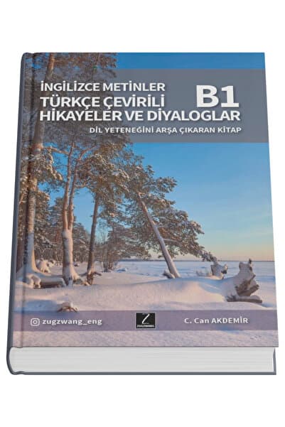 ZUGZWANG Türkçe Çevirili İngilizce Metinler - İngilizce Öğreten Beceri Kitabı B1 - 256 Sayfalık Okuma Kitabı