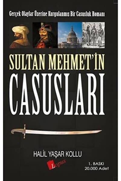 Genel Markalar Sultan Mehmet'in Casusları